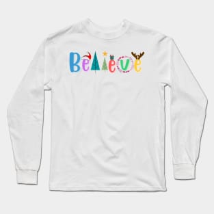 christmas believe 2022 Long Sleeve T-Shirt